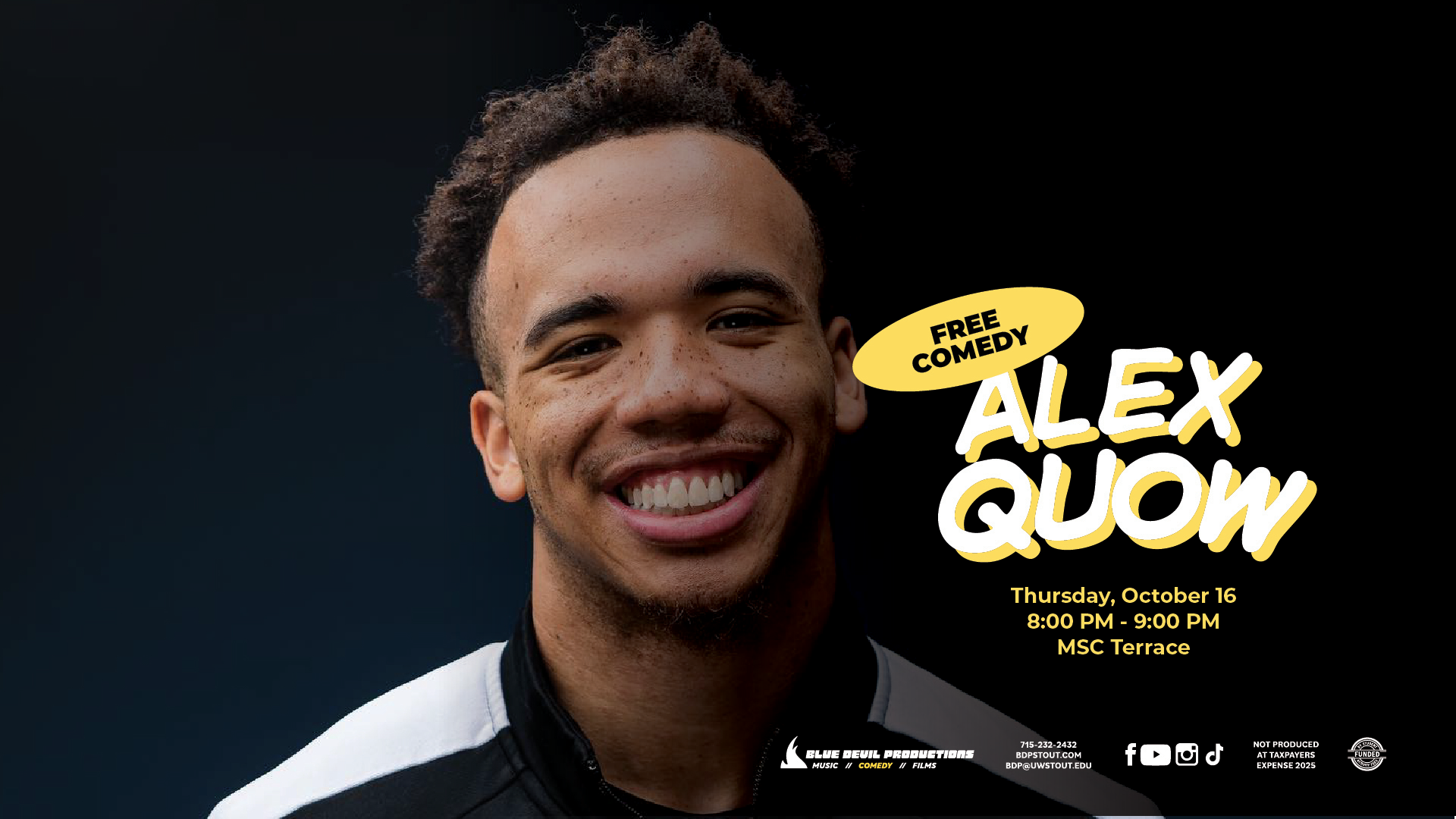 Digital Signage Poster displaying Alex Quow comedy.