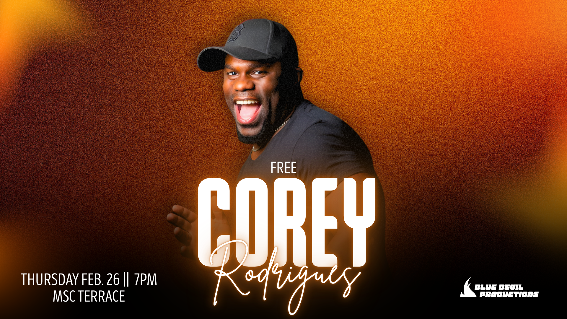 Digital Signage Poster displaying Comedian Corey Rodrigues