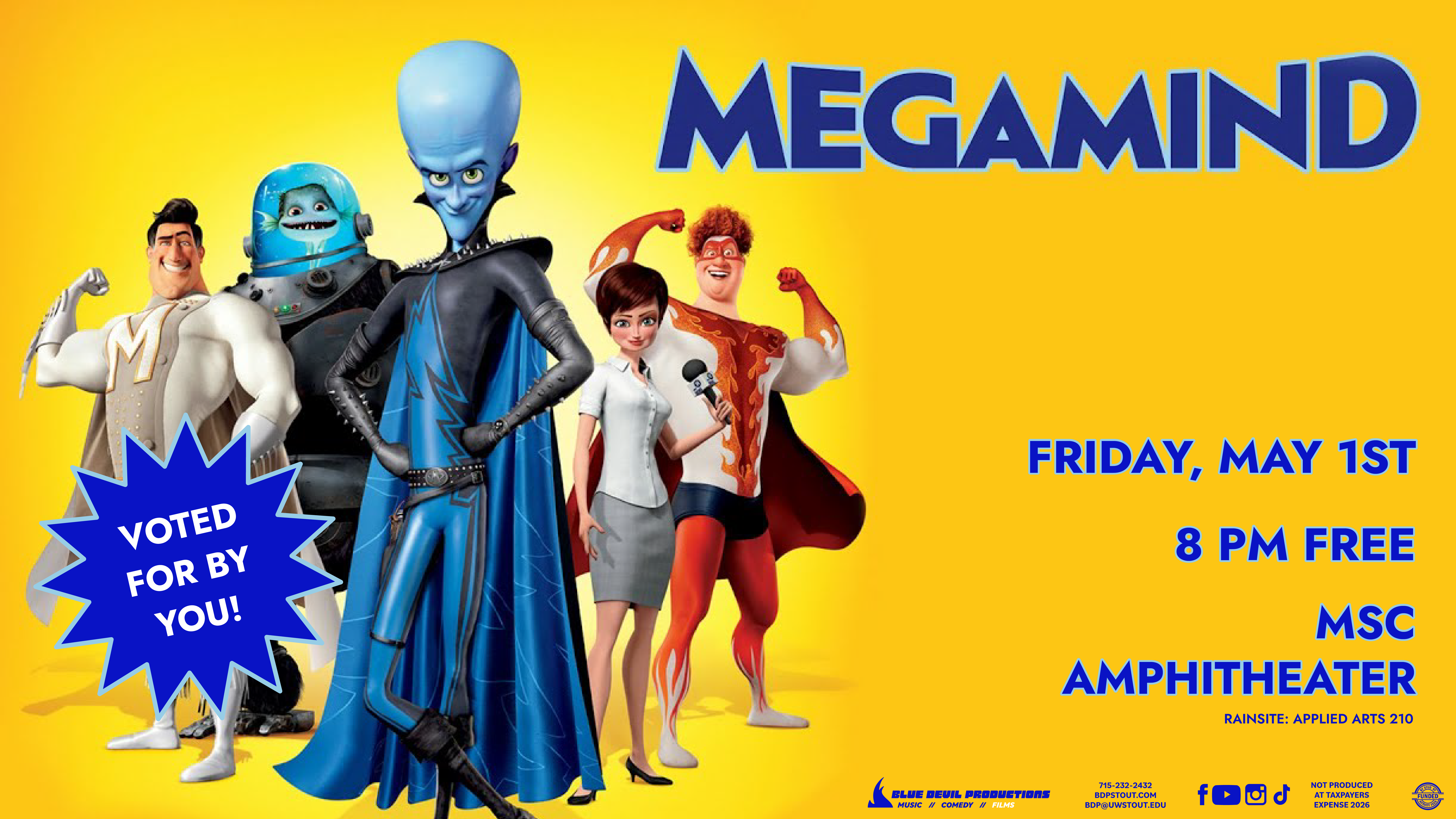 Digital Signage for Megamind Movie On May 1st Outside of MSC.